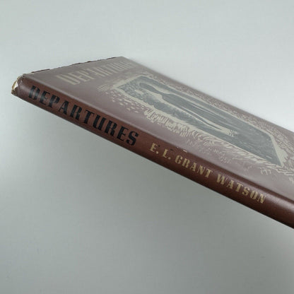 Departures by E.L Grant Watson illustrations by John O’Connor | Pleiades Books, 1948