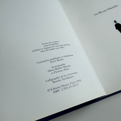 La Revue blanche. Ses amis, ses artistes by Georges Bernier. Hazan, 1991