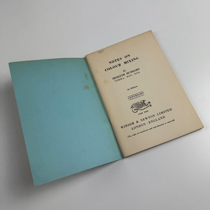 Notes on Colour Mixing by Hesketh Hubbard. Winsor & Newton, 1st edition 1947