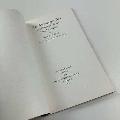 The Messenger-Box as a Distinctive of the Foot-Messenger by R.E.J. Weber, 1972