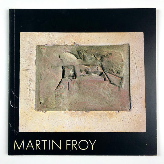 Martin Froy Paintings, Constructions, Drawings 1968-82 | Serpentine Gallery catalogue, 1983
