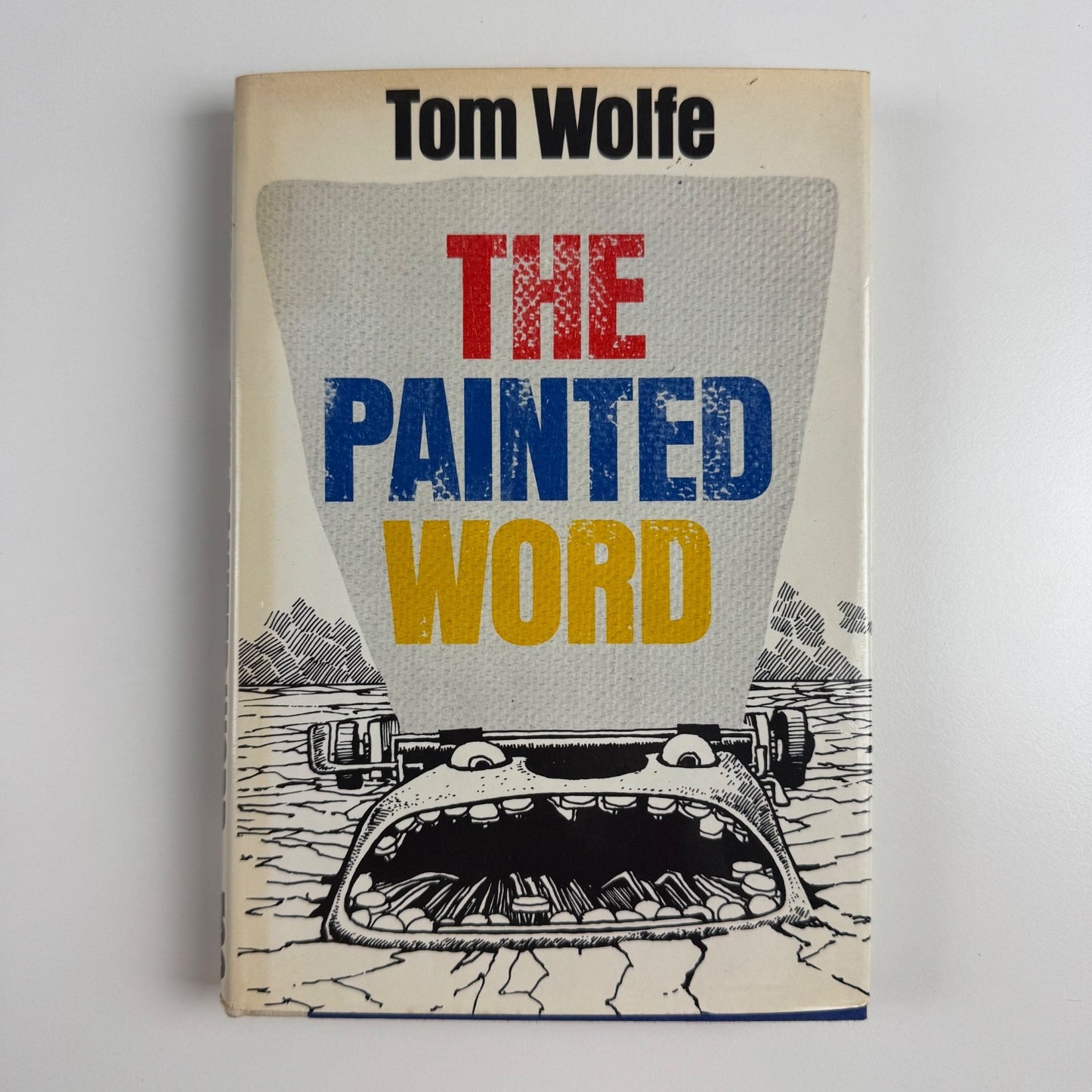 The Painted Word by Tom Wolfe | Farrar, Straus and Giroux, New York, 1975