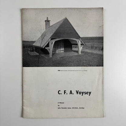 C.F.A. Voysey A Memoir by John Brandon Jones | The Architectural Association, date not given, presumed c. 1957