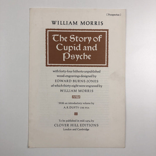 Prospectus for The Story of Cupid and Psyche | William Morris | Clover Hill, 1974