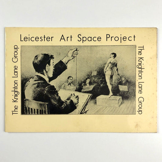 The Knighton Lane Group. Leicester Art Space Project | Artists: Ian Carmichael, David Hunt, Barbara Johal, Adrian Lewis, Stephen McConnell, Laurence Wood, Claire Wright, Sylvia Wright, Tim Wylie, Martin Green