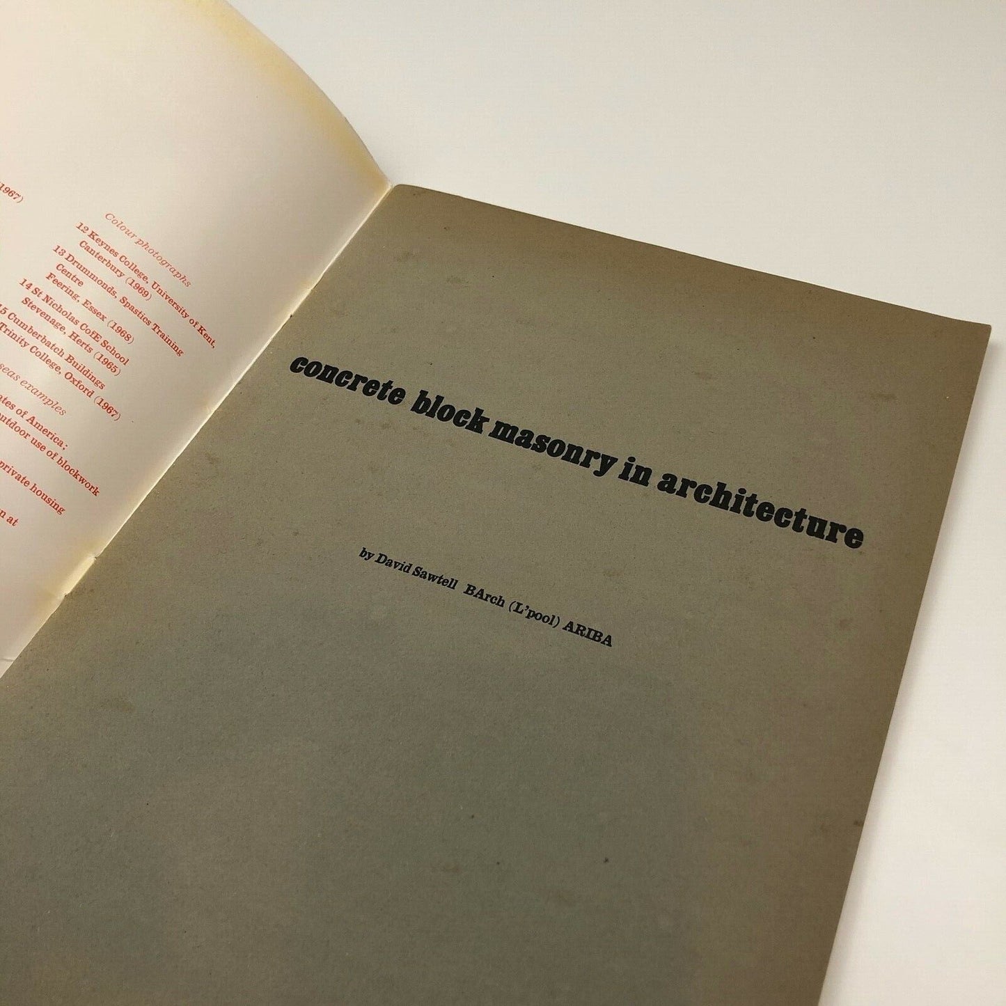 Concrete block masonry in architecture by David Sawtell The Cement and Concrete Association, 1971