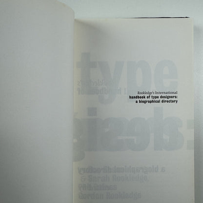 Rookledge’s International handbook of type designers | Edited by Phil Baines et al, 1991