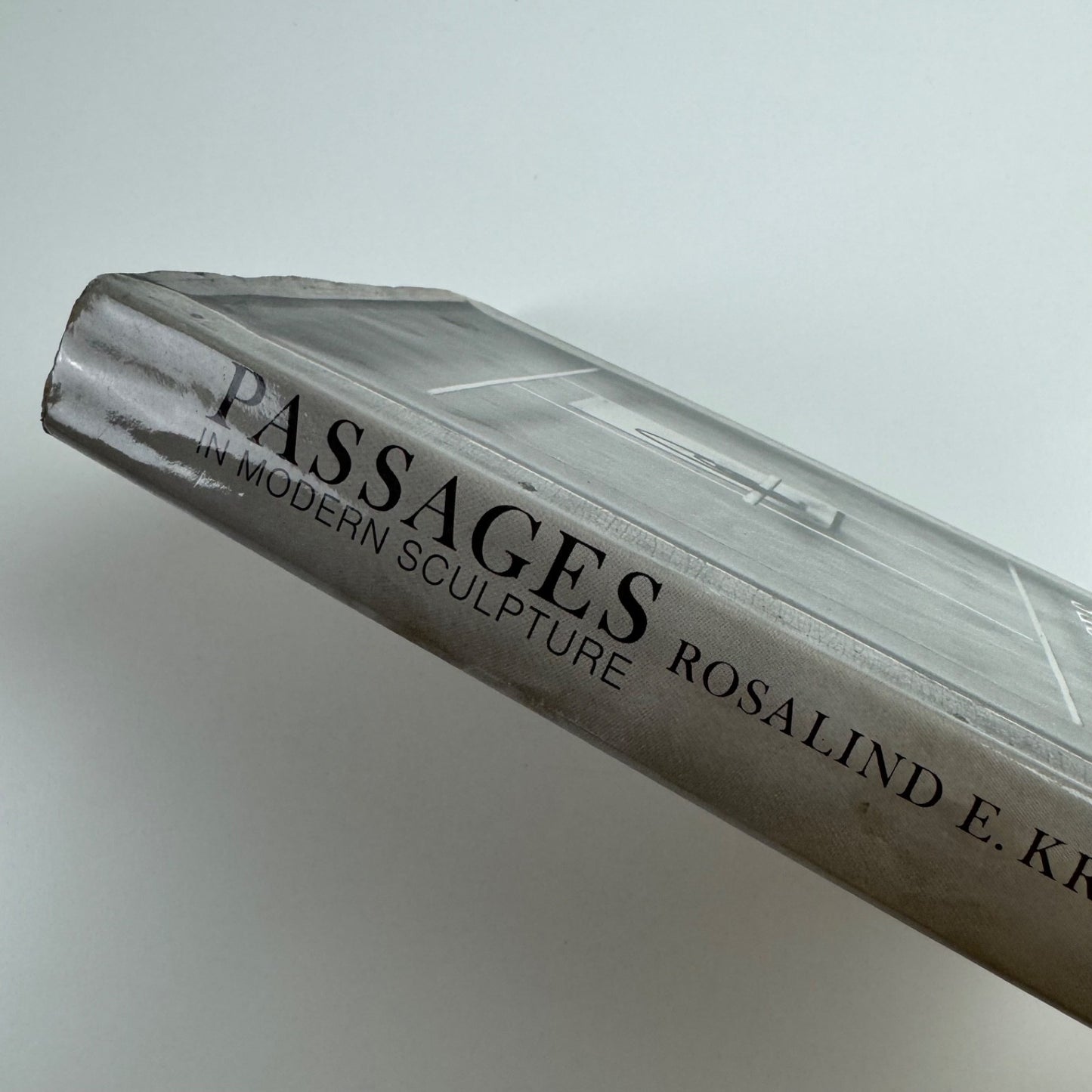 Passages in modern sculpture by Rosalind E. Krauss | Thames & Hudson, 1977