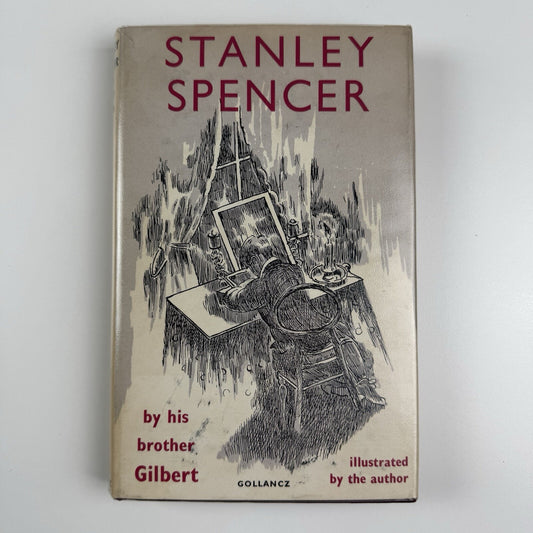 Stanley Spencer by his brother Gilbert | Victor Gollanz, 1961