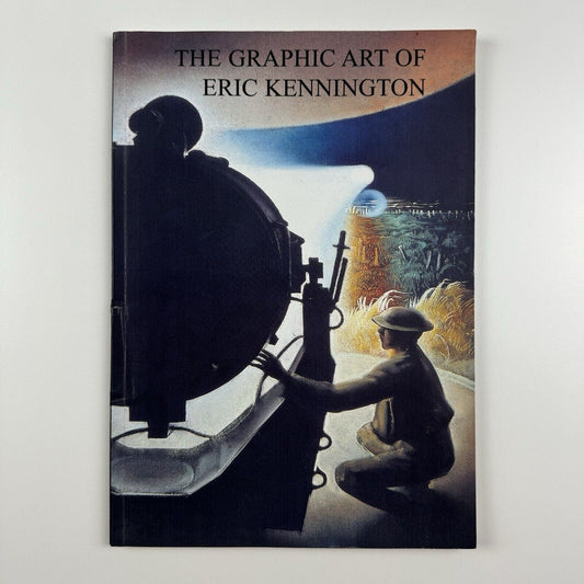The graphic art of Eric Kennington by Jonathan Black | Strang Print Room, 2001