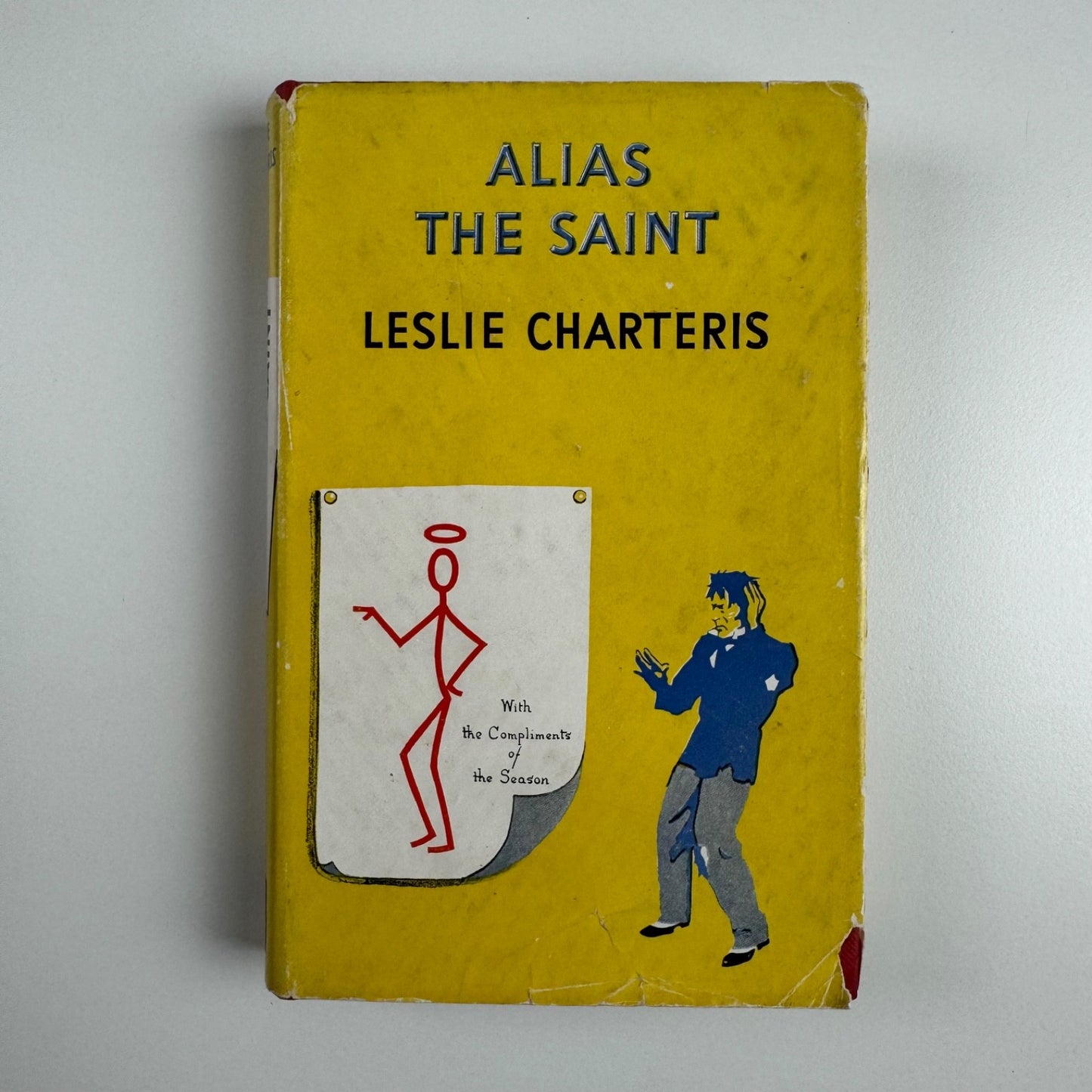 Alias The Saint by Leslie Charteris. Hodder & Stoughton, 1949 edition, 19th impression
