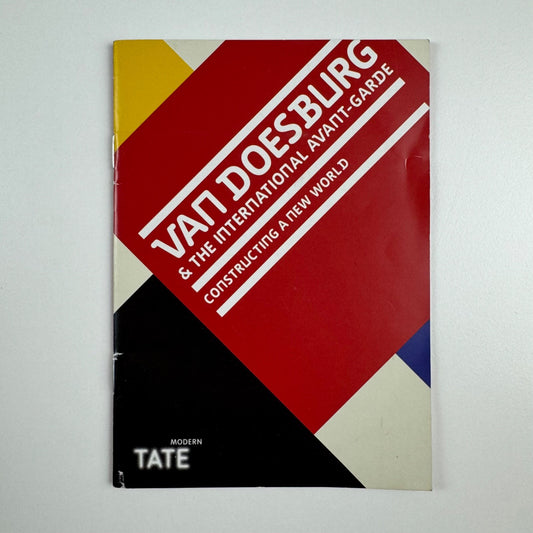 Pocket gallery guide to Van Doesburg & the international avant-garde Tate 2010