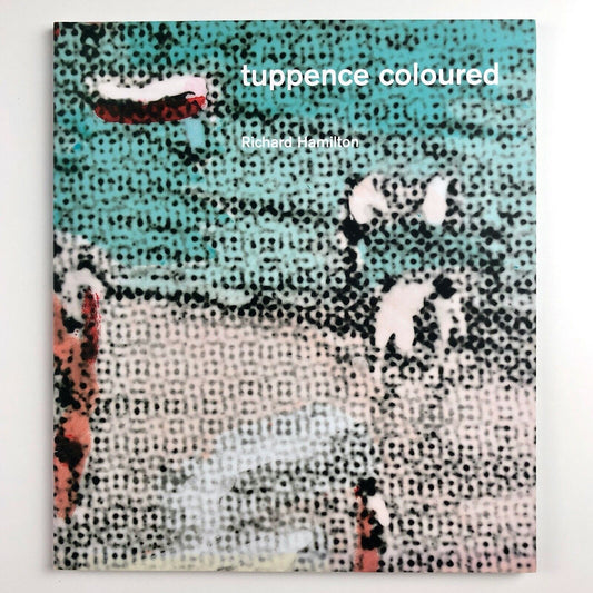 Tuppence Coloured by Richard Hamilton | Edition Hansjörg Mayer, 2001 | Alan Cristea Gallery