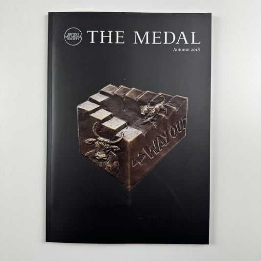 The Medal. British Art Medal Society | BAMS journal | Issue No. 73, Autumn 2018