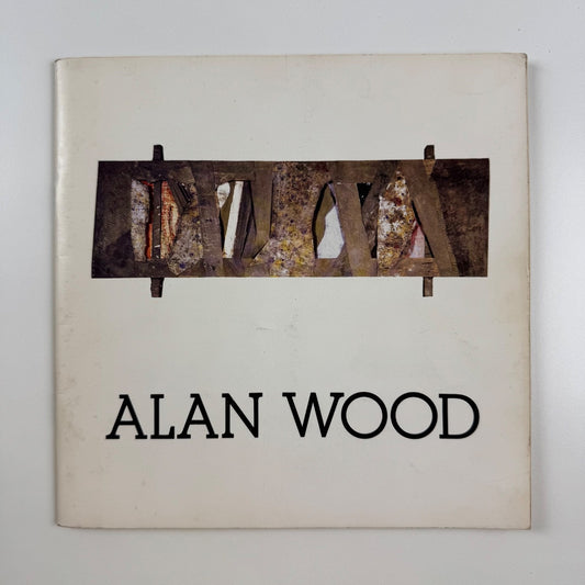 Alan Wood | Alberta College of Art Gallery, 1977 introduction by Arthur Perry