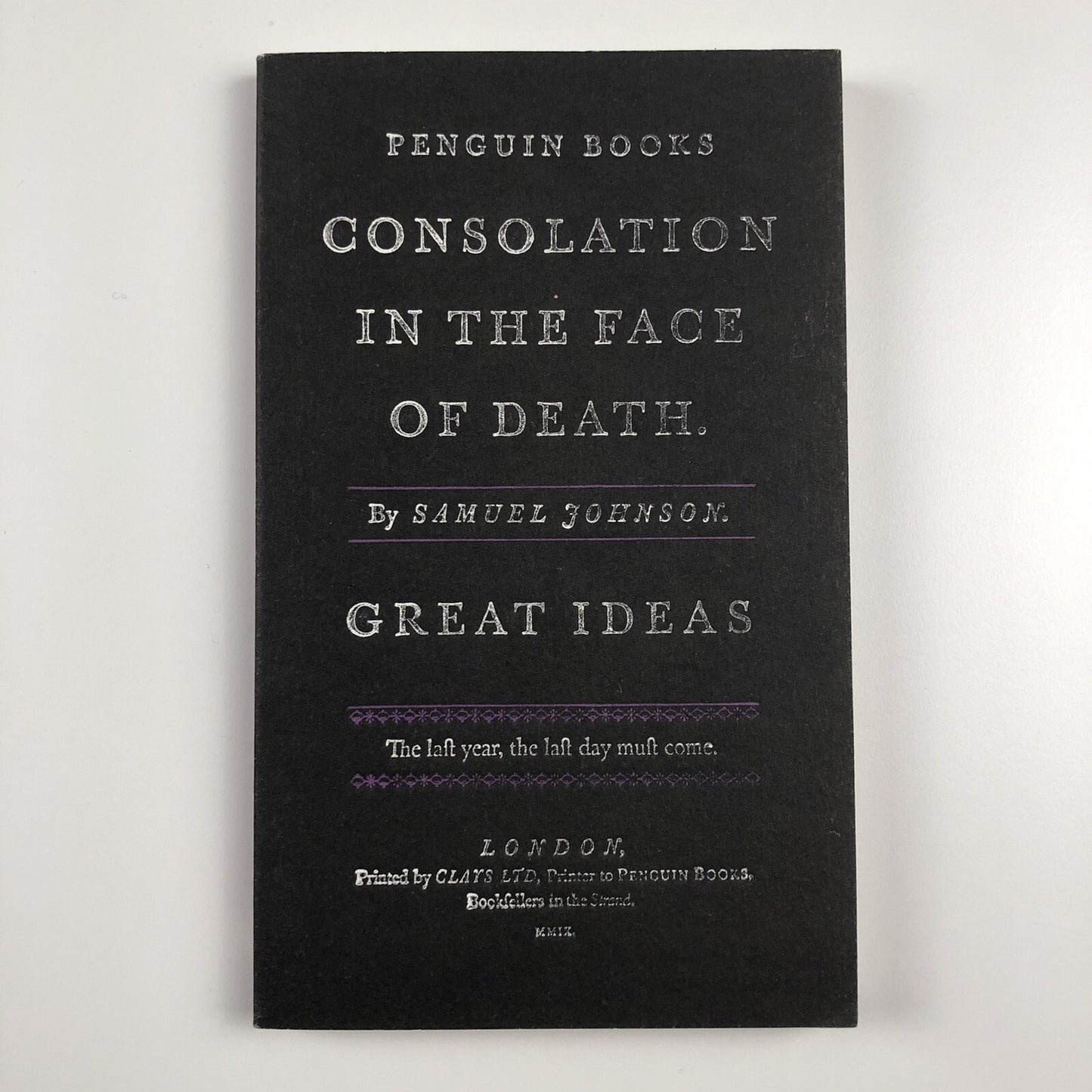 Consolation in the Face of Death by Samuel Johnson | Penguin Books – Great Ideas series, 2009