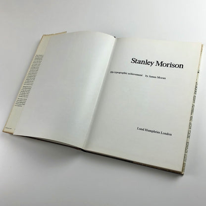 Stanley Morison: His Typographic Achievement by James Moran | Lund Humphries 1971