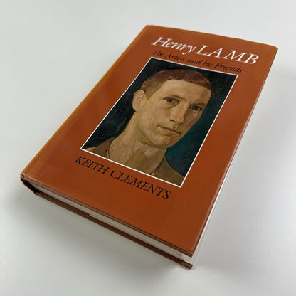 Henry Lamb. The Artist and his Friends by Keith Clements | Redcliffe Press, 1985