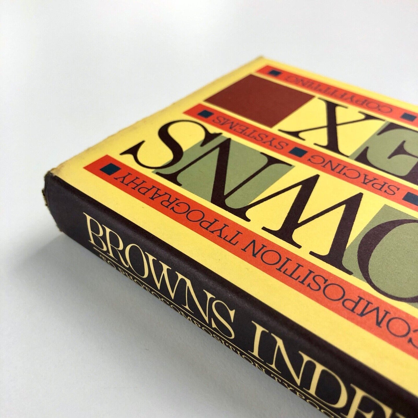 Browns Index to photocomposition, typography | written and compiled by Bruce Brown edited by Stanley Greenwood | Greenwood Publishing, 1983