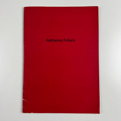Katharina Fritsch text by Stuart Brisley | Kunsthalle Basel and Institute of Contemporary Arts, 1988