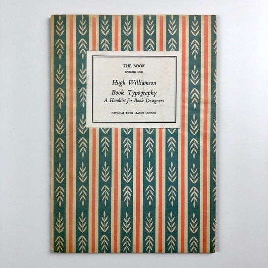 Book Typography: A Handlist for Typographers by Hugh Williamson | National Book League London, 1955