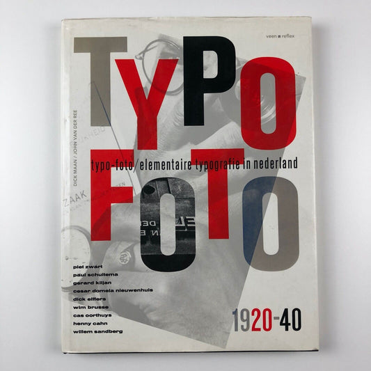 Typo-Foto: Elementaire Typografie in Nederland 1920-1940 | Dutch edition | Dick Maan