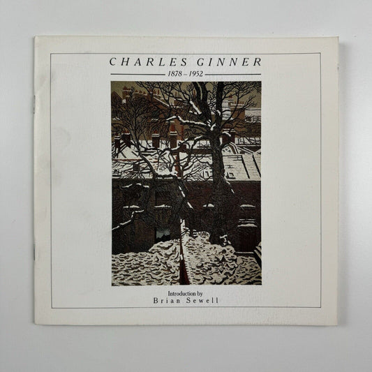 Charles Ginner | The Fine Art Society catalogue | Introduction by Brian Sewell, 1985