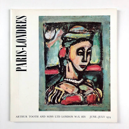Paris-Londres: 19th & 20th century Paintings | Arthur Tooth catalogue, June 1974