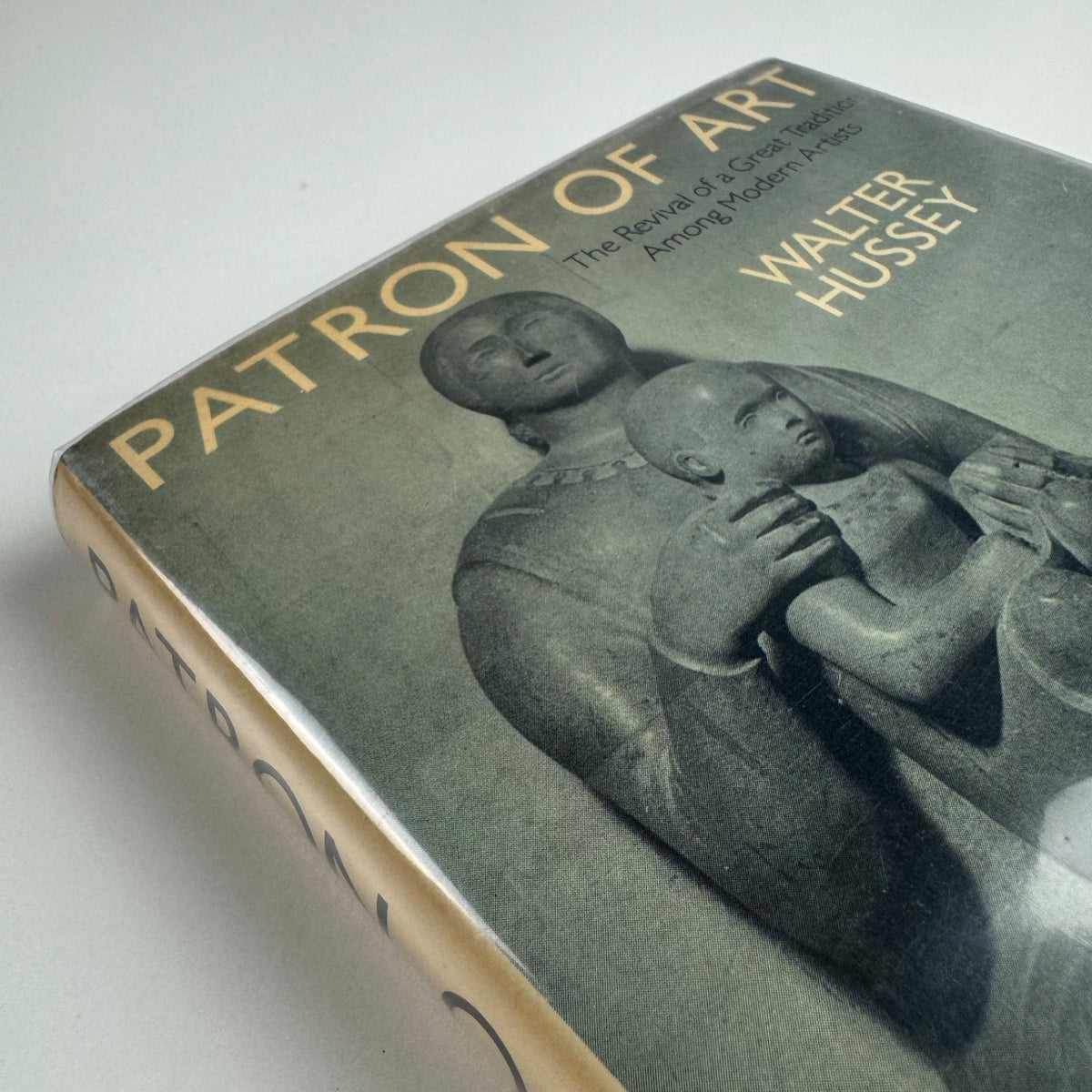 Patron of Art. The revival of a great tradition among modern artists by Walter Hussey. Foreword by John Piper | Weidenfeld & Nicolson, 1985