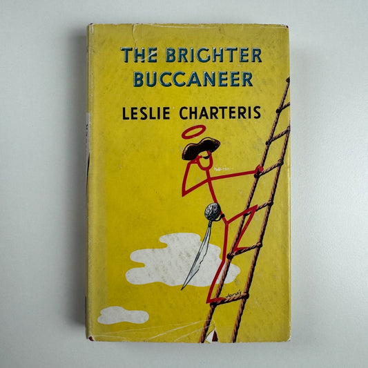 The Brighter Buccaneer by Leslie Charteris | Hodder & Stoughton, 1949 edition, 19th impression
