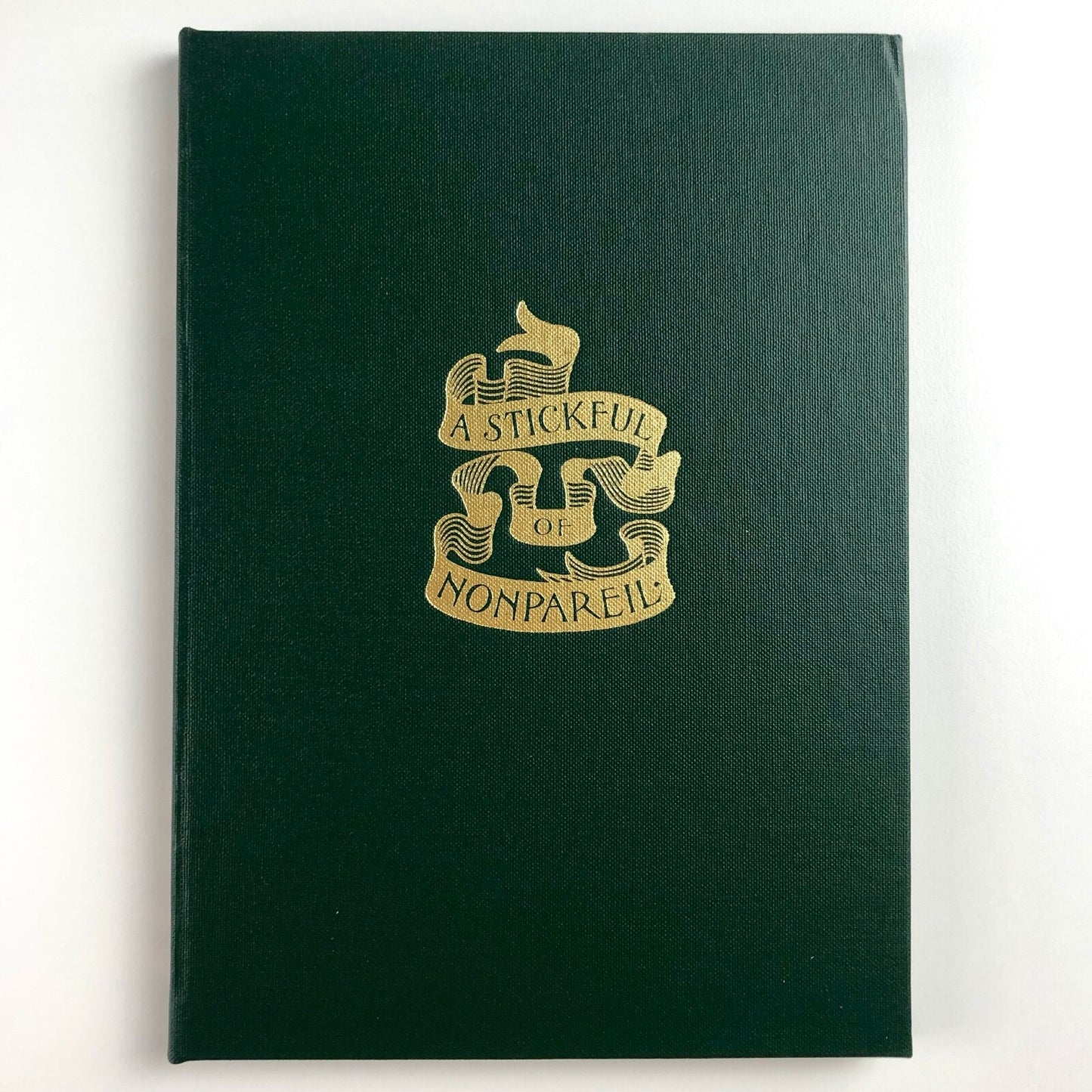 A Stickful of Nonpareil by George Scurfield | Printing Historical Society, 2009