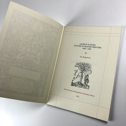 George W Jones – Master of Master Printers | Ian Rogerson | Limited Editions Club, 1993