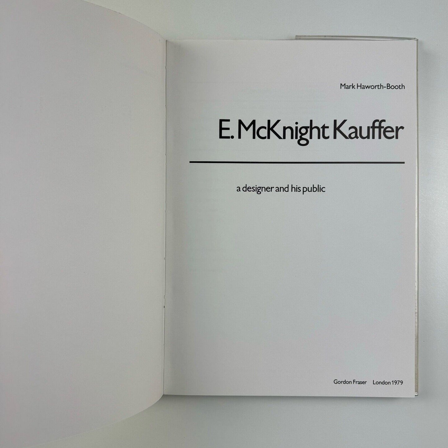 E. McKnight Kauffer: a designer and his public Mark Haworth-Booth | Gordon Fraser Gallery, 1979