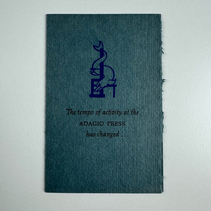 Tiny leaflet/card ‘The tempo of activity at the Adagio Press has changed’, undated, presumably connected with Leonard F. Bahr