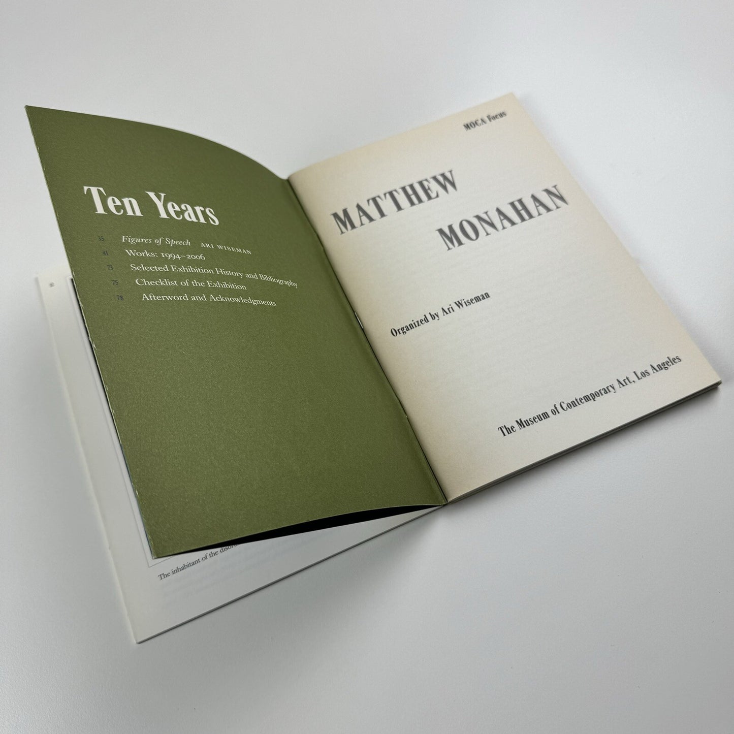 Matthew Monahan – Five years ten years maybe never | MOCA Los Angeles Focus, exhibition catalogue 2007
