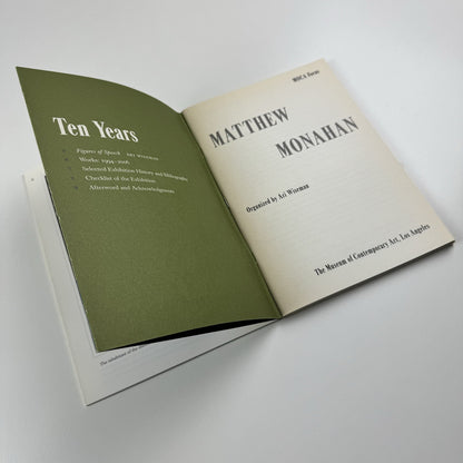 Matthew Monahan – Five years ten years maybe never | MOCA Los Angeles Focus, exhibition catalogue 2007