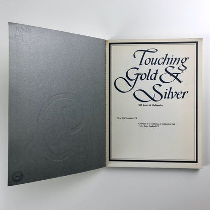 Touching Gold & Silver: 500 years of Hallmarks | Goldsmith's Hall catalogue 1978