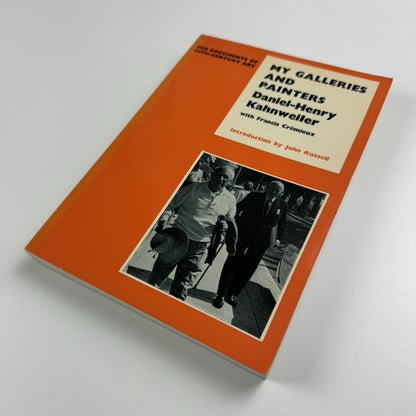 The Documents of 20th-Century Art: My Galleries and Painters | Daniel-Henry Kahnweiler with Francis Crémieux | Thames & Hudson, 1971