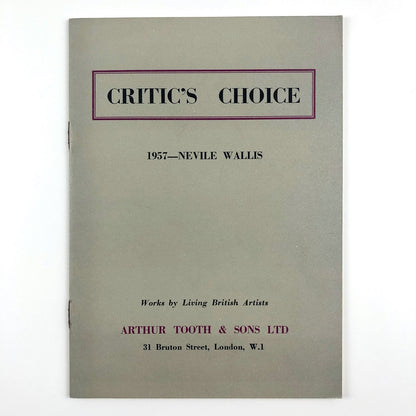 Critic's Choice 1957 - Nevile Wallis | Arthur Tooth 1957