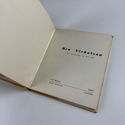 Ben Nicholson the meaning of his art by J.P. Hodin | Tiranti, 1957