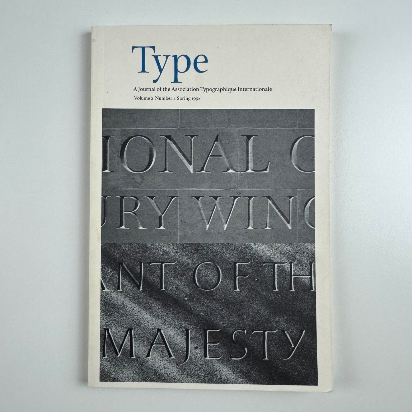 Type Journal Association A Journal of the Association Typographique Internationale ATypI Vol 2, No 1, 1998