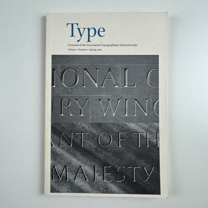 Type Journal Association A Journal of the Association Typographique Internationale ATypI Vol 2, No 1, 1998