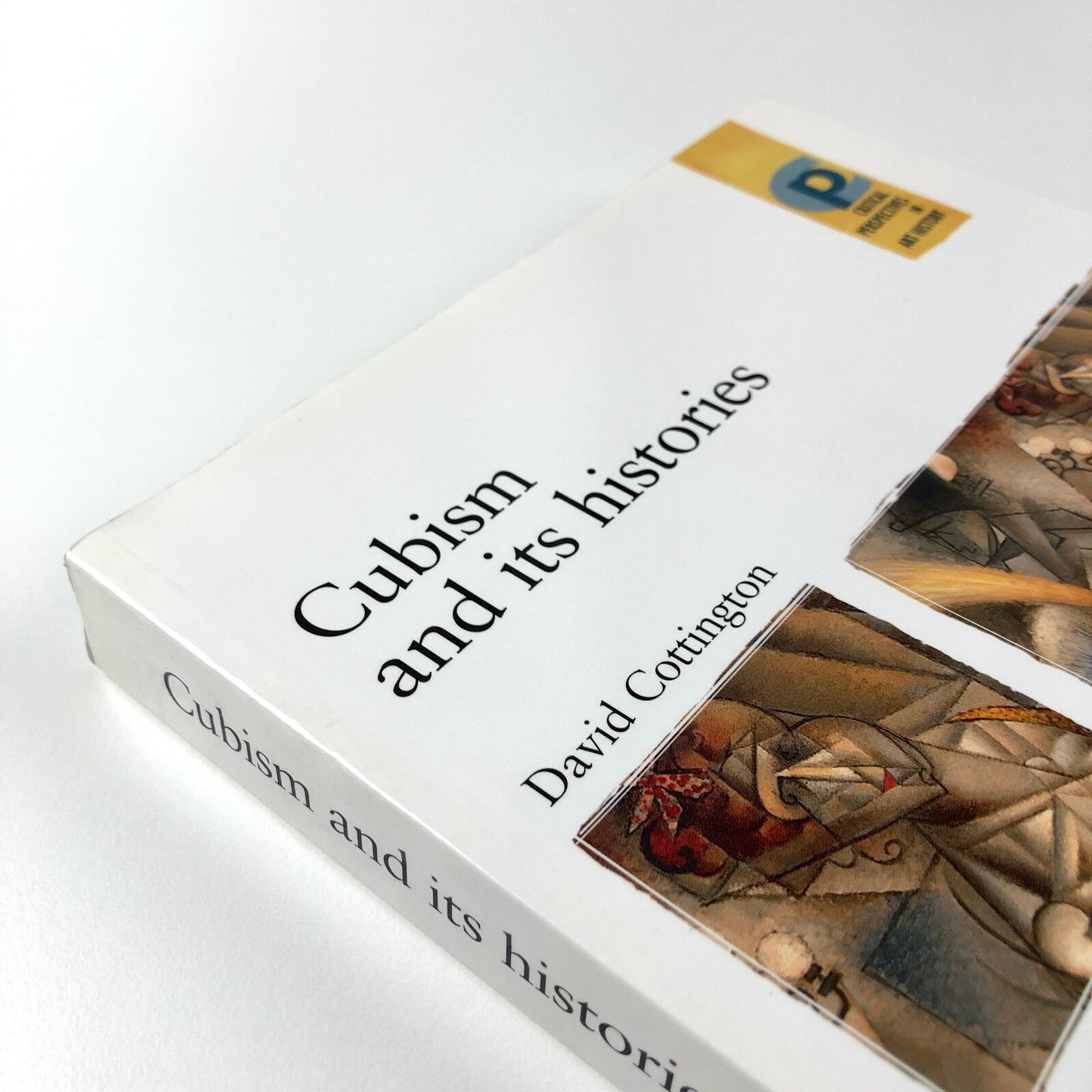 Cubism and its histories by David Cottington | Manchester University Press, 2004
