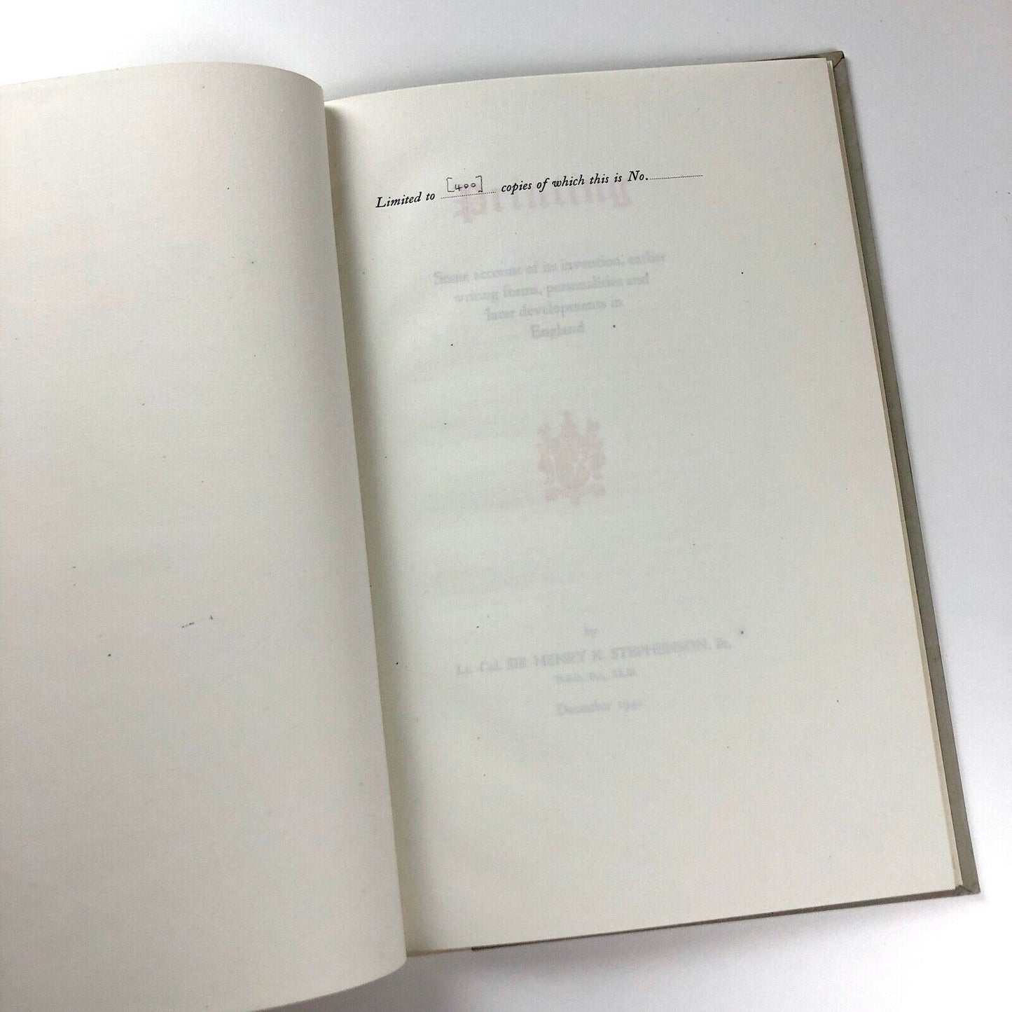 Printing. Some Account of its Invention, Earlier Writing Forms, Personalities and Later Developments in England | Lt Col Sir Henry K. Stephenson, 1941