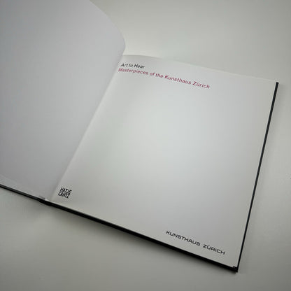 Art to Hear. Masterpieces of the Kunsthaus Zürich | Hatje Cantz, 2009
