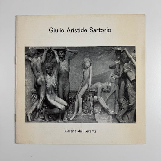 Giulio Aristide Sartorio | Galleria del Levante, Milano, 1974