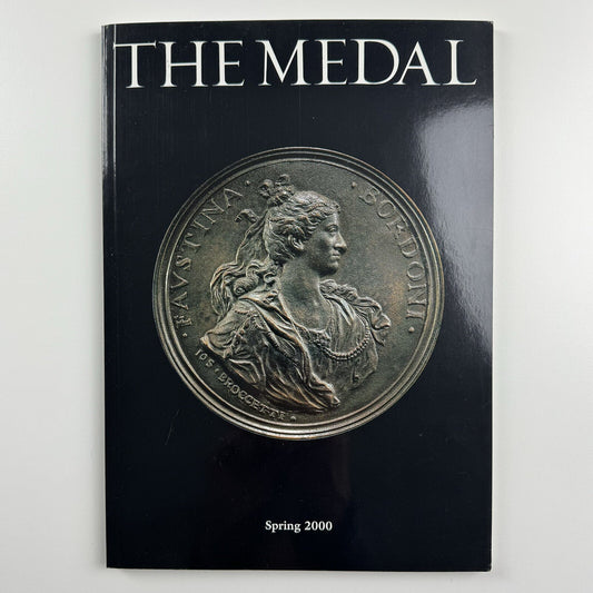 The Medal. British Art Medal Society BAMS journal. Issue No. 36, Spring 2000