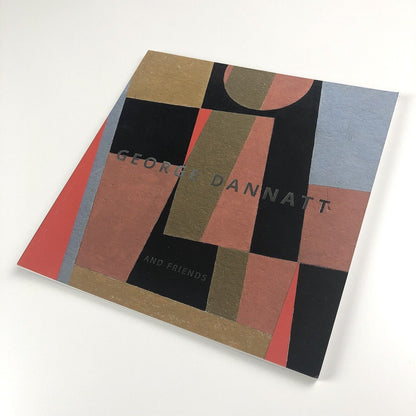 George Dannatt and Friends. Centenary Exhibition of Paintings, Drawings and Sculpture | Osborne Samuel Ltd, 2015