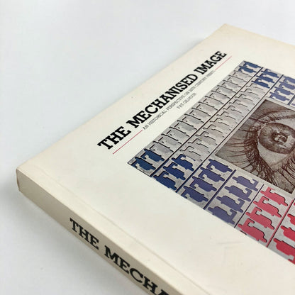 The Mechanised Image. An historical perspective on 20th century prints by Pat Gilmour | Arts Council 1978