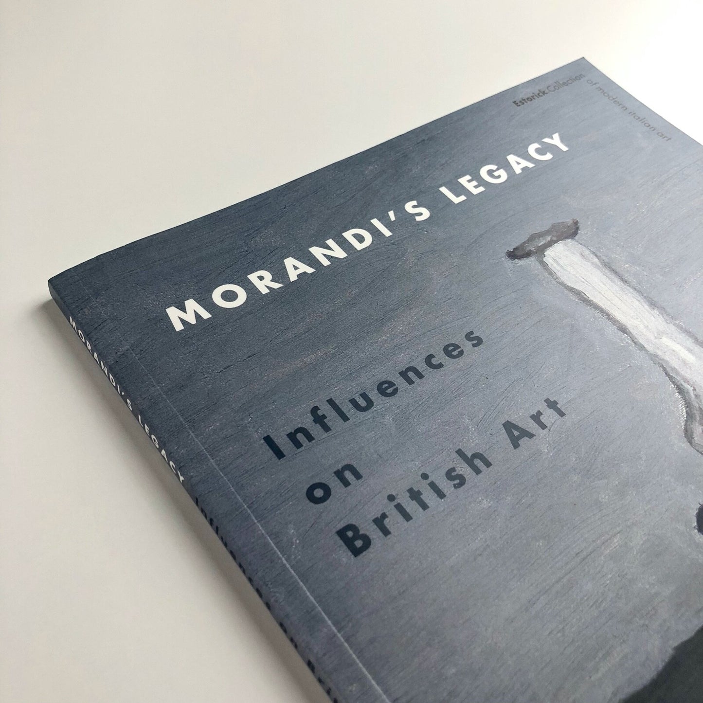 Morandi's Legacy: Influences of British Art by Paul Coldwell | Estorick Collection | Philip Wilson Publishers, 2006